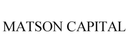 MATSON CAPITAL trademark