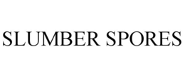 SLUMBER SPORES trademark