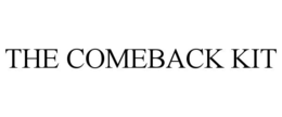 THE COMEBACK KIT trademark