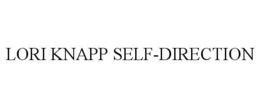 LORI KNAPP SELF-DIRECTION trademark