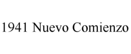 1941 NUEVO COMIENZO trademark