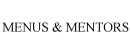 MENUS & MENTORS trademark