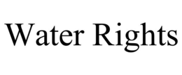 WATER RIGHTS trademark
