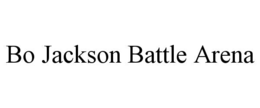 BO JACKSON BATTLE ARENA trademark
