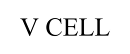 V CELL trademark