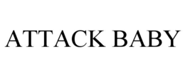 ATTACK BABY trademark
