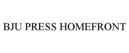 BJU PRESS HOMEFRONT trademark