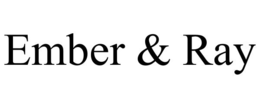 EMBER & RAY trademark
