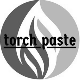TORCH PASTE trademark