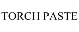 TORCH PASTE trademark