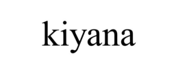 KIYANA trademark