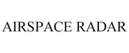 AIRSPACE RADAR trademark