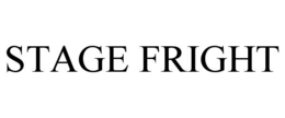 STAGE FRIGHT trademark