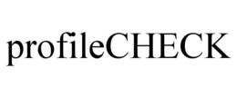 PROFILECHECK trademark