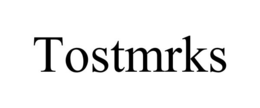 TOSTMRKS trademark