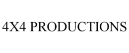 4X4 PRODUCTIONS trademark
