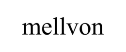 MELLVON trademark