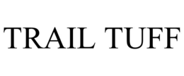TRAIL TUFF trademark