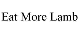 EAT MORE LAMB trademark
