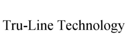 TRU-LINE TECHNOLOGY trademark