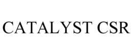 CATALYST CSR trademark