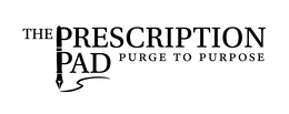 THE PRESCRIPTION PAD PURGE TO PURPOSE trademark