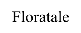 FLORATALE trademark