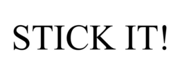STICK IT! trademark