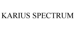 KARIUS SPECTRUM trademark