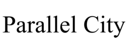 PARALLEL CITY trademark