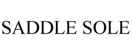 SADDLE SOLE trademark