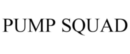THE PUMP SQUAD trademark