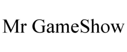 MR GAMESHOW trademark