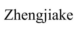 ZHENGJIAKE trademark