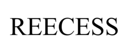 REECESS trademark