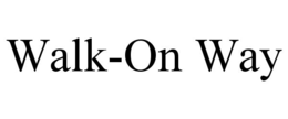 WALK-ON WAY trademark
