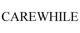 CAREWHILE trademark