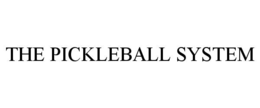 THE PICKLEBALL SYSTEM trademark