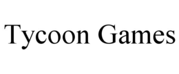 TYCOON GAMES trademark