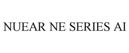 NUEAR NE SERIES AI trademark