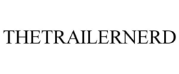 THETRAILERNERD trademark
