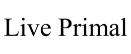 LIVE PRIMAL trademark