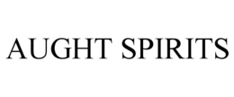 AUGHT SPIRITS trademark