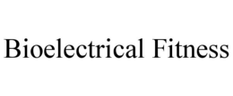 BIOELECTRICAL FITNESS trademark