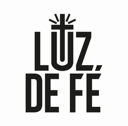 LUZ DE FE trademark