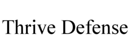 THRIVE DEFENSE trademark