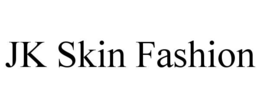 JK SKIN FASHION trademark