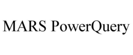 MARS POWERQUERY trademark