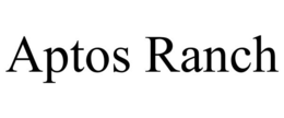 APTOS RANCH trademark