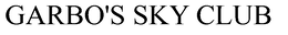 GARBO'S SKY CLUB trademark